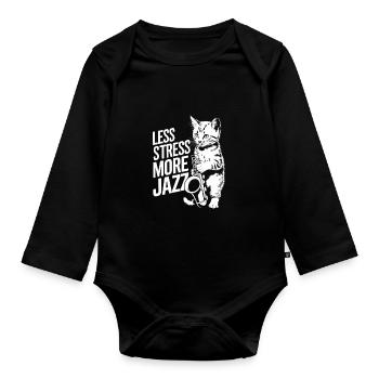 Saxophone Cat Less Stress More Jazz Cat - Organic Longsleeve Baby Bodysuit - black - Front
