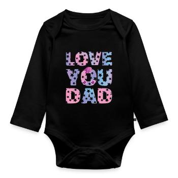 LOVE YOU DAD - Organic Longsleeve Baby Bodysuit - black - Front