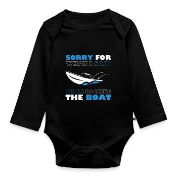Désolé pour ce que j’ai dit en amarrant le bateau - Body Bébé bio manches longues - noir - Devant