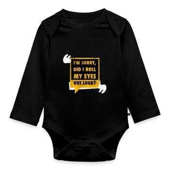 Saying Eye Rolls Funny Gift - Organic Longsleeve Baby Bodysuit - black - Front