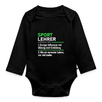 Sport Lehrer Lehrerin Schule Abschieds Beruf - Baby Bio-Langarm-Body - Schwarz - Vorne