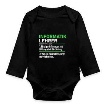 Informatik Lehrer Lehrerin Schule Abschieds Beruf - Baby Bio-Langarm-Body - Schwarz - Vorne
