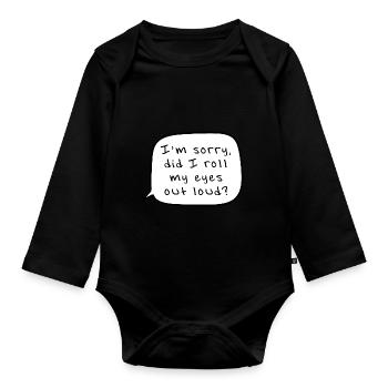 Saying Eye Rolls Funny Gift - Organic Longsleeve Baby Bodysuit - black - Front