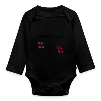ohne hund ist alles doof 002 - Baby Bio-Langarm-Body - Schwarz - Vorne