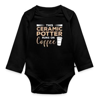 This Ceramic Runs On Coffee Pottery - Baby Bio-Langarm-Body - Schwarz - Vorne