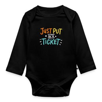 Mettez simplement un ticket pour le service d'assistance et le support technique - Body Bébé bio manches longues - noir - Devant
