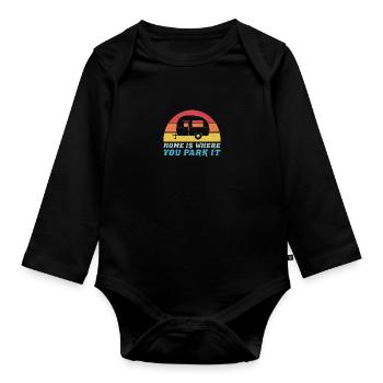 Home Is Where You Park It Motorhome Trailer Camper - Baby Bio-Langarm-Body - Schwarz - Vorne