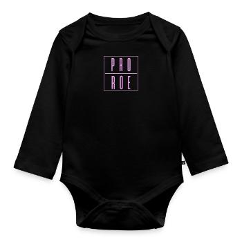 Womens Rights Roe v Wade Reproductive Rights 1973 - Organic Longsleeve Baby Bodysuit - black - Front