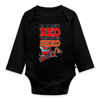 If it is a red leave it in the shed nosky white bo - Organic Longsleeve Baby Bodysuit - black - Front