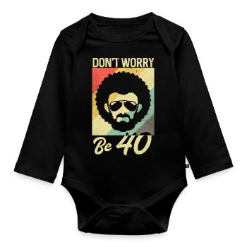 40th Birthday - Organic Longsleeve Baby Bodysuit - black - Front
