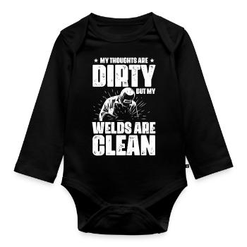 My Thoughts are Dirty But My Welds are clean - Baby Bio-Langarm-Body - Schwarz - Vorne