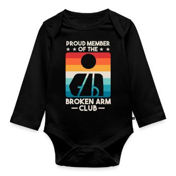 Proud Member Of The Broken Arm Club - Organic Longsleeve Baby Bodysuit - black - Front