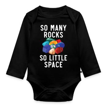 So many stones, so little space Collecting stones - Organic Longsleeve Baby Bodysuit - black - Front