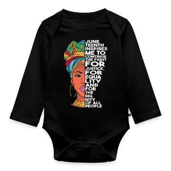 Juneteenth Inspires Me | Freedom Day | June 19th - Organic Longsleeve Baby Bodysuit - black - Front