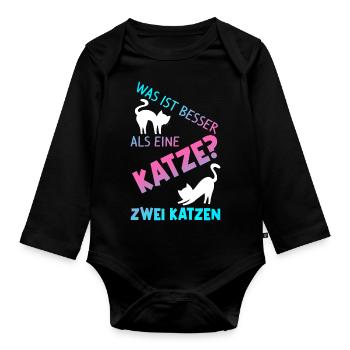 Was Ist Besser Als Eine Katze Zwei Katzen Kater Ka - Baby Bio-Langarm-Body - Schwarz - Vorne