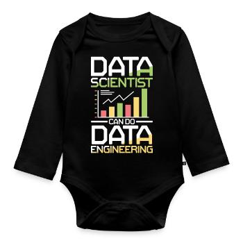 Data Scientists Can Do Data Engineering - Baby Bio-Langarm-Body - Schwarz - Vorne