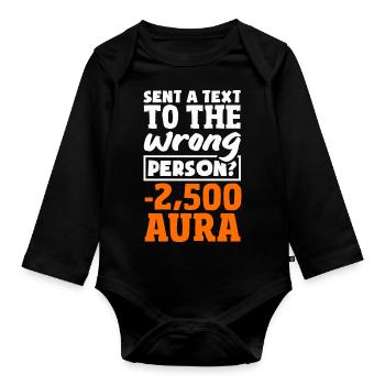 Vous avez envoyé un SMS à la mauvaise personne ?? -2500 Aura - Body Bébé bio manches longues - noir - Devant
