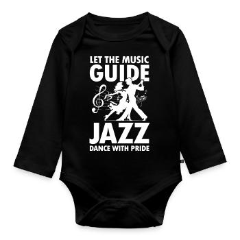 Let The Music Guide Jazz Dance With Pride - Baby Bio-Langarm-Body - Schwarz - Vorne