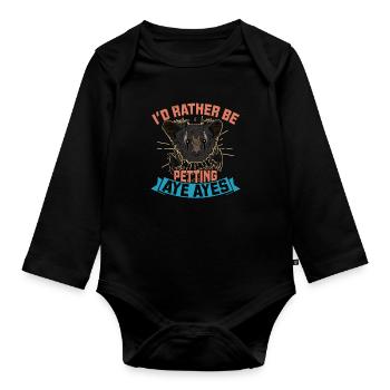 I'd rather be petting aye ayes Lemuren Madagaskar - Baby Bio-Langarm-Body - Schwarz - Vorne
