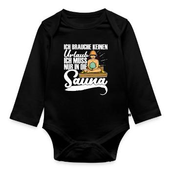 Ich brauche keine Urlaib Spa Sauna Massage - Baby Bio-Langarm-Body - Schwarz - Vorne