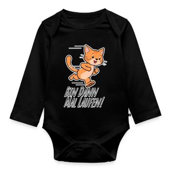 Cute cat goes jogging, then I'm running! - Organic Longsleeve Baby Bodysuit - black - Front