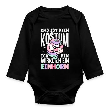 Kein Kostüm Bin Wirklich Ein Einhorn Fasching - Baby Bio-Langarm-Body - Schwarz - Vorne
