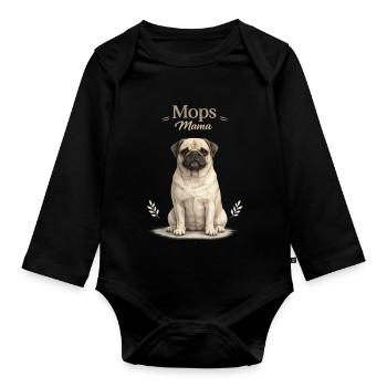 Mops Mama – Geschenk für Mops Liebhaberinnen - Baby Bio-Langarm-Body - Schwarz - Vorne