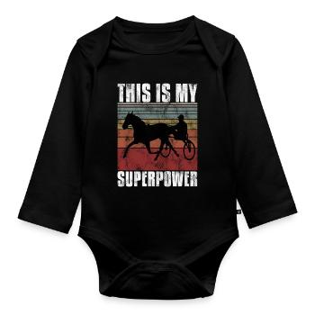 This is my Superpower Trabrennen Trabreiter Sulky - Baby Bio-Langarm-Body - Schwarz - Vorne