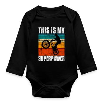 BMX is my Superpower Bike Bike - Organic Longsleeve Baby Bodysuit - black - Front