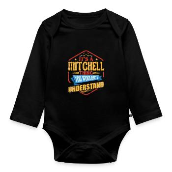 Es ist eine Mitchell-Sache Lustiger Nachname Humor - Baby Bio-Langarm-Body - Schwarz - Vorne
