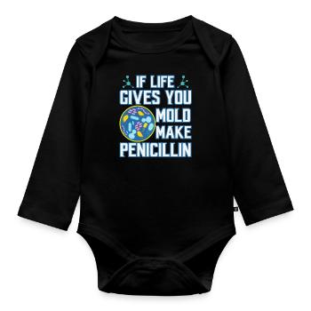 Biology saying teacher student penicillin gift - Organic Longsleeve Baby Bodysuit - black - Front