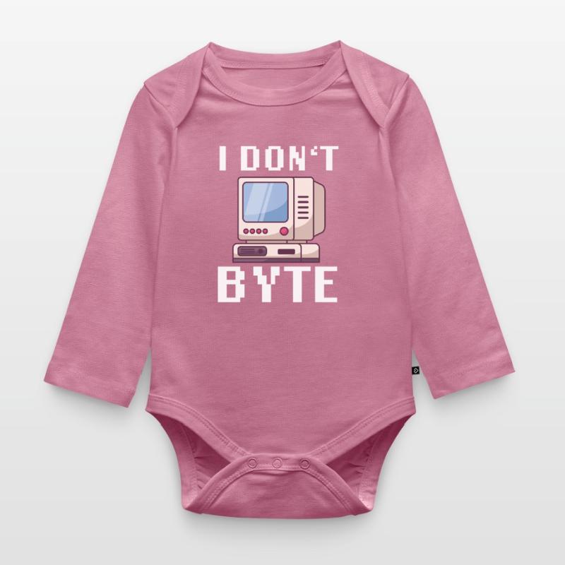 I Don't Byte Computer Scientist Programmer IT Funny Organic Longsleeve Baby Bodysuit