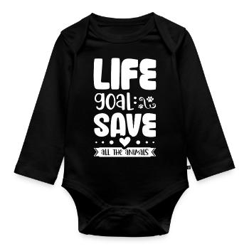 Animal rescue funny Life Goal Save All The Anim - Organic Longsleeve Baby Bodysuit - black - Front