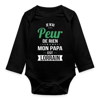 Je n'ai peur de rien mon papa est Lorrain - Body Bébé bio manches longues - noir - Devant
