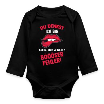 Du Denkst Ich Bin Klein Lieb Und Nett Böser Fehler - Baby Bio-Langarm-Body - Schwarz - Vorne