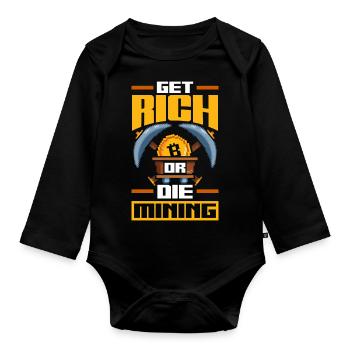 Get Rich Or The Mining Cryptocurrency Pixel Retro - Organic Longsleeve Baby Bodysuit - black - Front