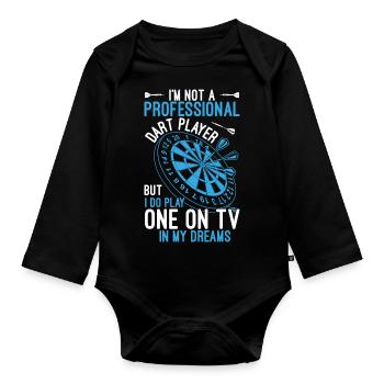 Funny Dart Quote - I m not a professional - Baby Bio-Langarm-Body - Schwarz - Vorne