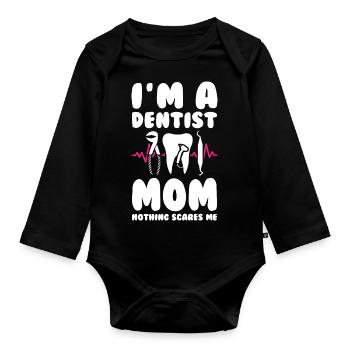 Dentist Mom - Baby Bio-Langarm-Body - Schwarz - Vorne