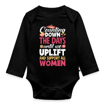 Counting down the days until we uplift and - Organic Longsleeve Baby Bodysuit - black - Front
