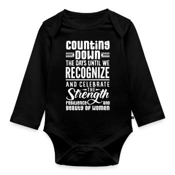 We recognize and celebrate the strength and - Baby Bio-Langarm-Body - Schwarz - Vorne