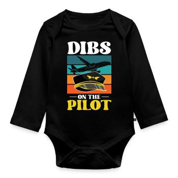 Dibs On The Pilot - Organic Longsleeve Baby Bodysuit - black - Front
