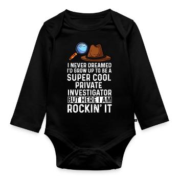 super cooler Privatdetektiv Design - Baby Bio-Langarm-Body - Schwarz - Vorne