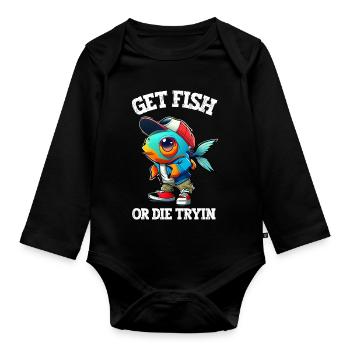 Get Fish or Die Tryin - Angelhumor - Baby Bio-Langarm-Body - Schwarz - Vorne