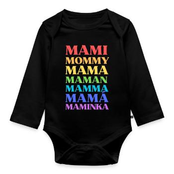 Mami Mommy Mama Maman Mamma Mamá Maminka - Organic Longsleeve Baby Bodysuit - black - Front