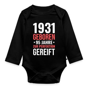 Born in 1931 – 95 years matured to perfection - Organic Longsleeve Baby Bodysuit - black - Front