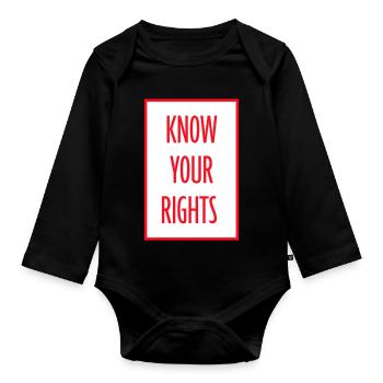 Know Your Rights Activism Justice Freedom - Organic Longsleeve Baby Bodysuit - black - Front