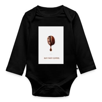 But First Coffee Minimalistisches Poster - Baby Bio-Langarm-Body - Schwarz - Vorne