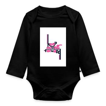 Keep Moving Forward Bold Statement Pink - Baby Bio-Langarm-Body - Schwarz - Vorne