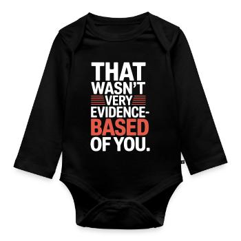 Ce n’était pas un médecin nerd de laboratoire de médecine basé sur des preuves - Body Bébé bio manches longues - noir - Devant