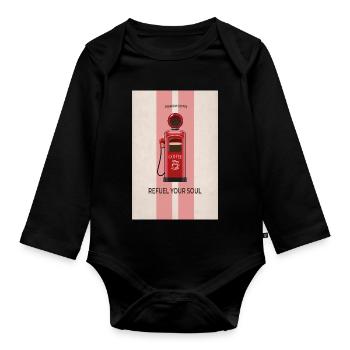 Refuel Your Soul - Premium Coffee Poster - Baby Bio-Langarm-Body - Schwarz - Vorne